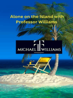 Alone on the Island with Professor Williams