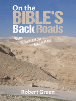 On the Bible's Back Roads: Where Old Stories And Our Stories Meet