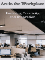 Art In The Workplace: Fostering Creativity and Innovation