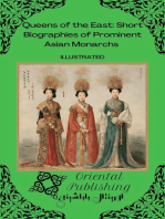 Queens of the East Short Biographies of Prominent Asian Monarchs