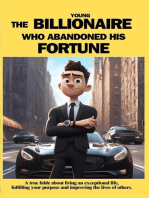 The young billionaire who abandoned his fortune: Tales, #1