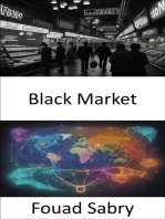 Black Market: Unlocking the Secrets of Covert Trade, Navigating the Black Market
