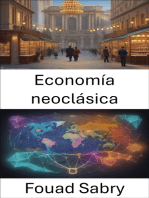 Economía neoclásica: Desmitificando la economía neoclásica, navegando por los mercados modernos con claridad