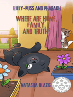 Lilly-Puss and Pharaoh - Where Are Home, Family, And Truth