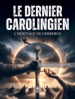 Le dernier Carolingien: L’héritage de Gerberge