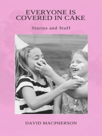 Everyone is Covered in Cake