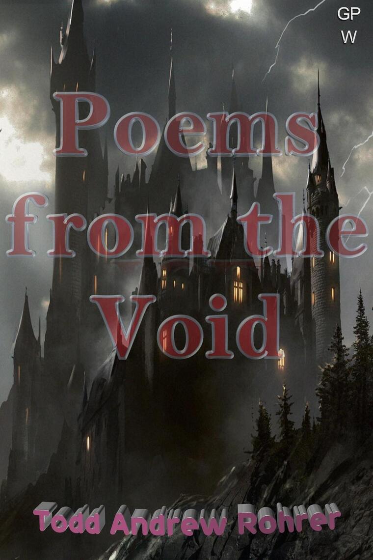 Poems from the Void by Todd Rohrer (Ebook) - Read free for 30 days