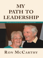 MY PATH TO LEADERSHIP: The advice was shrewd, the road steep, and the potholes deep