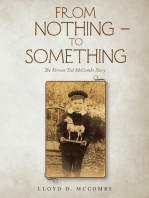 FROM NOTHING – TO SOMETHING
