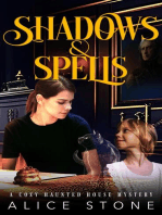 Shadows and Spells: A Cozy Haunted House Mystery