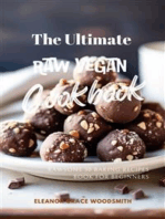 The Ultimate Raw Vegan Cookbook: Rawsome 30 Baking Recipes Book for Beginners