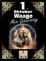 1.Oktober, mein Geburtstag: Geboren im Zeichen der Waage. Meine Eigenschaften und Charakterzüge, meine Stärken und Schwächen, meine Geburtstagsbegleiter und historische Ereignisse.