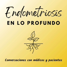 Endometriosis En Lo Profundo