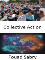 Collective Action: Empowering Change, a Guide to Collective Action