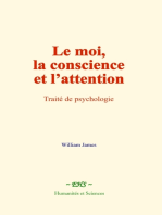 Le moi, la conscience et l’attention: Traité de psychologie