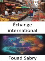 Échange international: Maîtriser les marchés mondiaux, votre guide complet du commerce international
