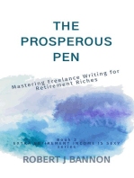 The Prosperous Pen: Mastering Freelance Writing for Retirement Riches: EXTRA RETIREMENT INCOME IS SEXY, #2
