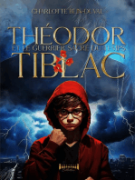 Théodor Tiblac et le guerrier sacré du temps