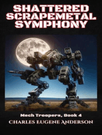 Shattered Scrapemetal Symphony: Mech Troopers, #4