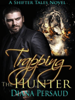 Trapping the Hunter: Shifter Tales, #3