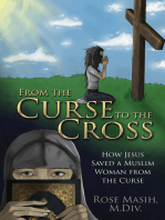 From the Curse to the Cross: How Jesus Saved a Muslim Woman from the Curse