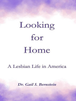 Looking for Home: A Lesbian Life in America