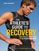 The Athlete's Guide to Recovery: Rest, Relax, & Restore for Peak Performance