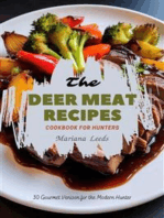 The Deer Meat Recipes Cookbook For Hunters