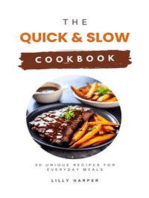 The Quick and Slow Cookbook