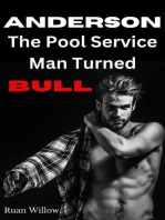 Anderson, The Pool Service Man Turned Bull