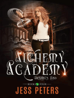 Alchemy Academy: Destiny's End: Alchemy Academy, #4