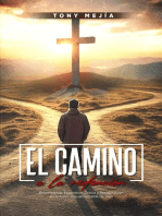 El Camino a La Redencion: Encontrando Esperanza, Gracia y Restauración en El Amor Inquebrantable De Dios: De Las Calles al Altar, #2