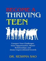 Become a Thriving Teen: Master Teenage Series, #1