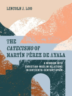 The Catecismo of Martín Pérez de Ayala: A Window into Christian–Muslim Relations in Sixteenth-Century Spain