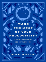 Make the Most of Your Productivity