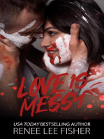 Love Is Messy