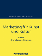 Marketing für Kunst und Kultur: Band 1: Grundlagen - Strategie