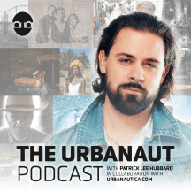 The Urbanaut Podcast