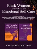 Black Women Affirmations and Emotional Self Care: 2 Powerful Books in 1 Boost Your Confidence & Mental Health in 90 Days.Daily Affirmations to Hack Your Mind to Positivity,Confidence,Health & Money.