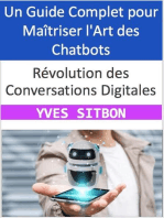 Révolution des Conversations Digitales : Un Guide Complet pour Maîtriser l'Art des Chatbots
