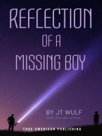 Reflection Of A Missing Boy