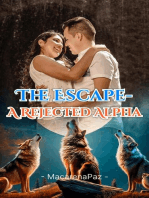 The Escape- A Rejected Alpha