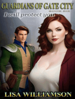 I Will Protect You: Guardians of the Gate City, #6