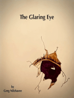 The Glaring Eye