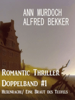 Romantic Thriller Doppelband #1 Hexenrache/ Eine Braut des Teufels