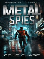 Metal Spies: Shadowfast Action Thriller, #1