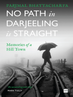 No Path in Darjeeling Is Straight