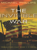 The Invisible War: Tribulation Cult Book 1: A Novel