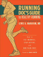 Running Doc's Guide to Healthy Running: How to Fix Injuries, Stay Active, and Run Pain-Free