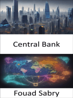 Central Bank: Unlocking the Secrets of Central Banking, Your Guide to Financial Mastery